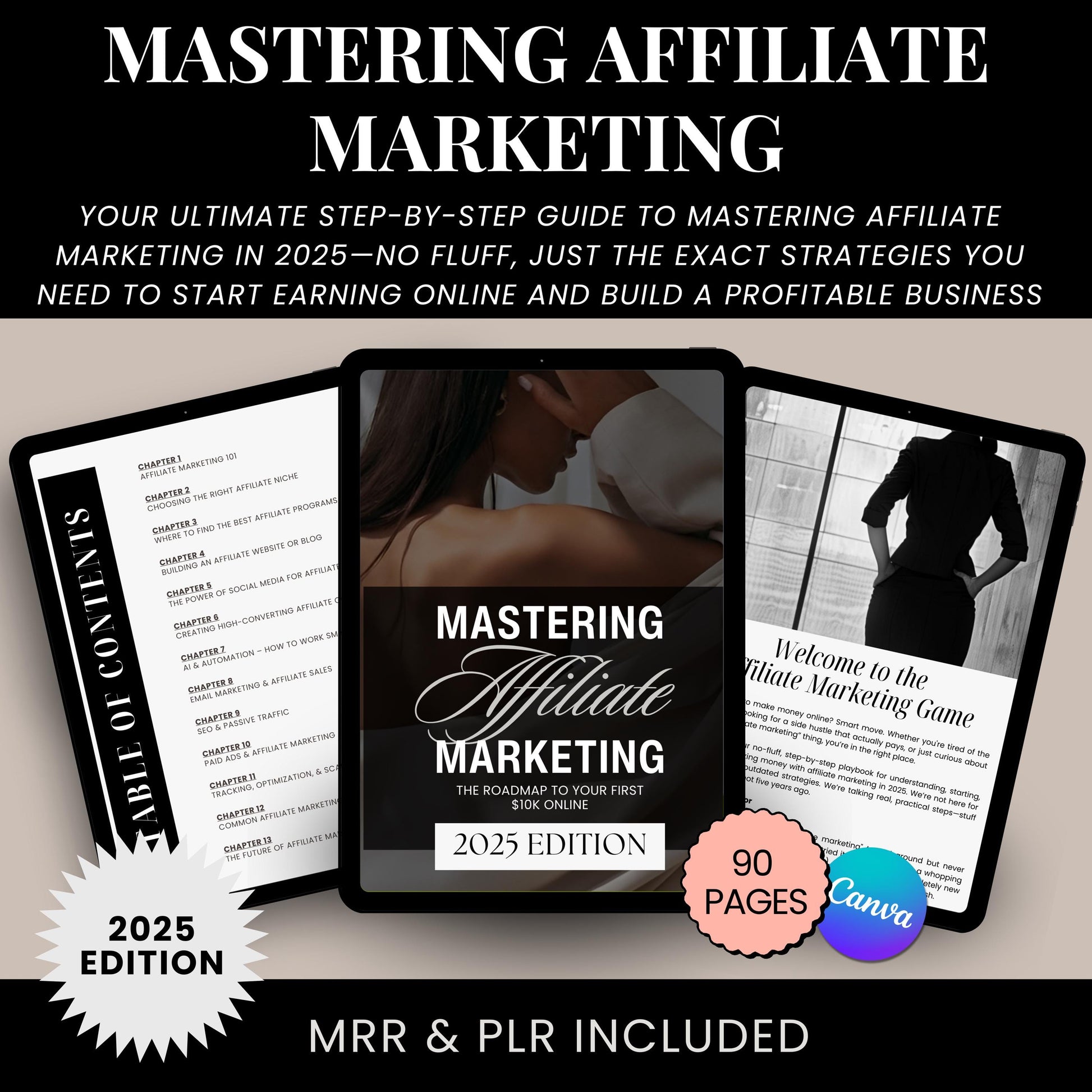 Unlock the secrets to earning online with Mastering Affiliate Marketing: The Ultimate 90-Page Guide. This beginner-friendly guide covers everything you need to start making money through affiliate marketing in 2025—no overwhelm, just results!